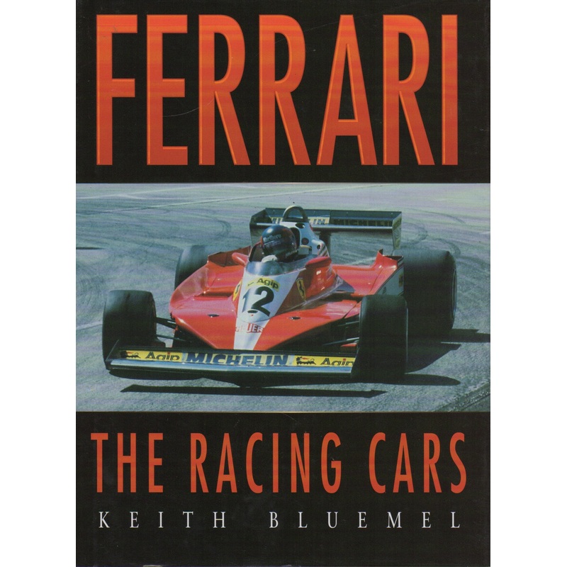 Ferrari, The Racing Cars (K Bluemel)