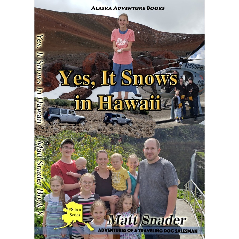 Yes, It Snows in Hawaii Book 8 by Matt Snader